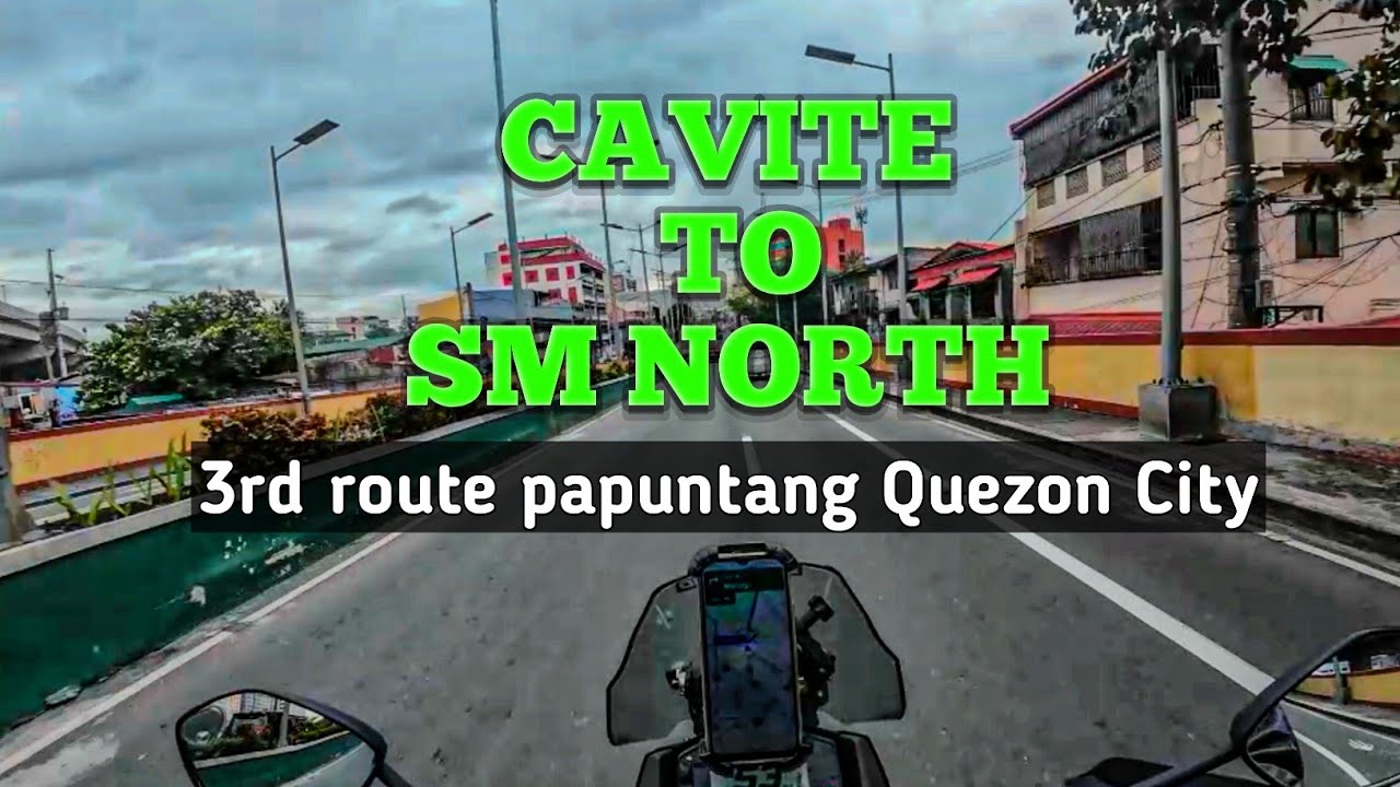 ALTERNATIVE ROUTE CAVITE TO SM NORTH / Quezon City (NOT VIA EDSA)