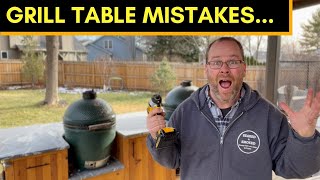 Grill Table MISTAKES and TIPS... from a Grill Table Addict