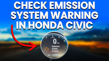 Honda Civic Check Emission System Warning (Causes and Solutions)