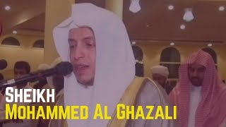 Best Quran Recitation in the World 2018 || By Sheikh Mohammed Al Ghazali || Really Amazing