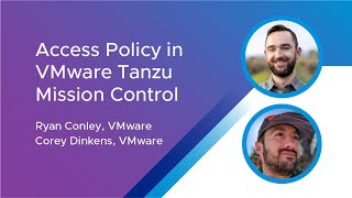 Overview of Access Policy in Tanzu Mission Control and Top Use Cases