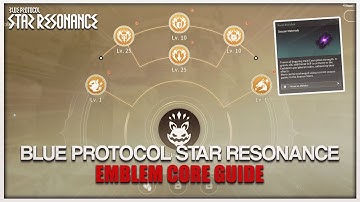 Blue Protocol Star Resonance: Emblem Core Guide & How To Farm Void Residue