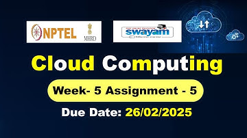 NPTEL Cloud Computing Week 5 Assignment Answers | Jan 2025 #cloudcomputing #week5 #swayam