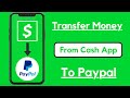 How to Transfer Money From Cash App to PayPal Without Card / Bank Account