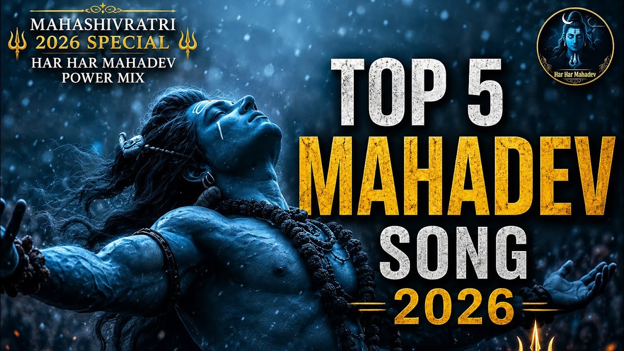 Mahadeva R 🔥 Top 5 Mahadev Songs 2026 🔱 Feel The Aura Of Mahadeva | Powerful Shiva ...