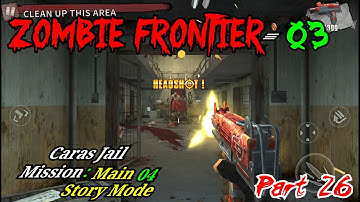 Zombie Frontier 03  Main 04 Best Gameplay Android Iso Unlimited Mobile Games Walkthrough Part 26