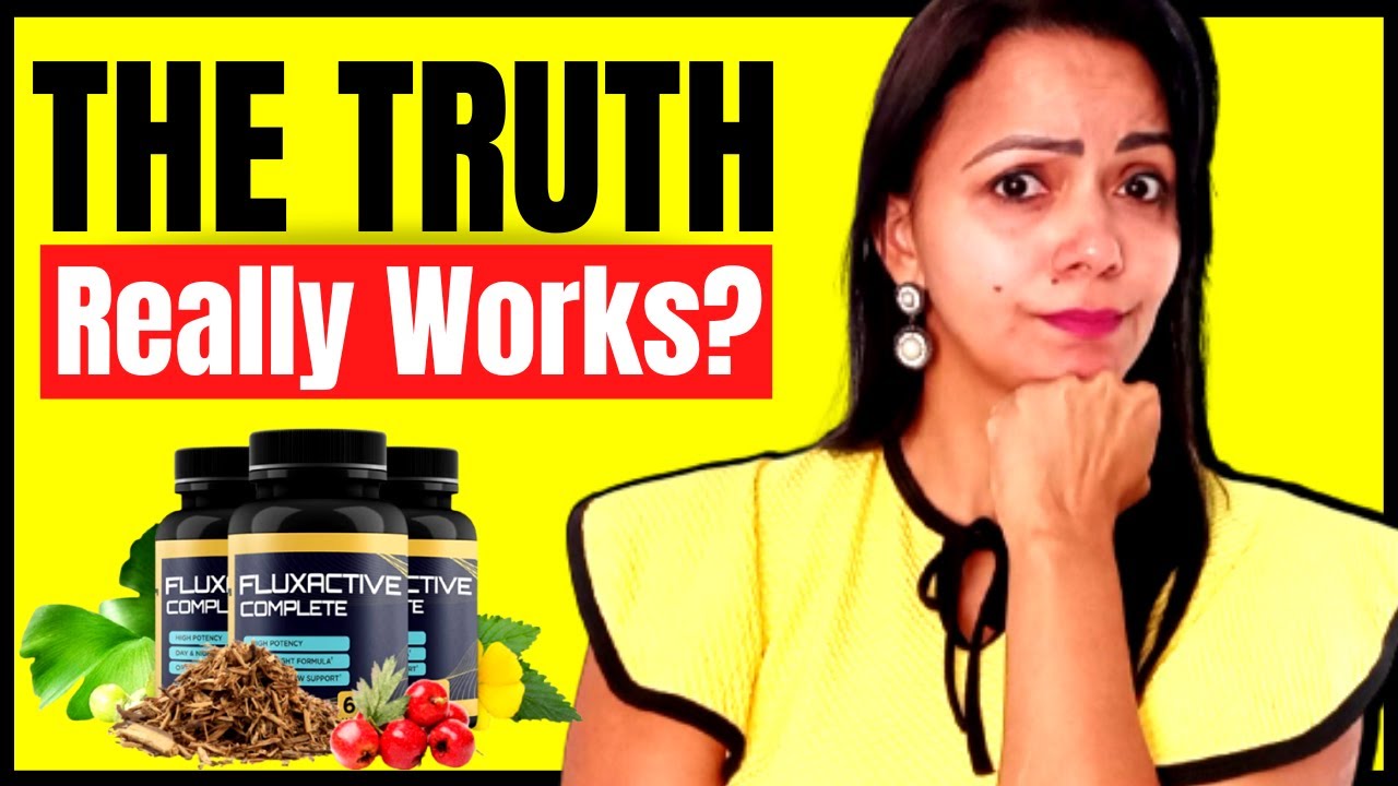Fluxactive – Fluxactive complete Reviews ⚠️ WATCHI FluxActive complete Review – FluxActive complete