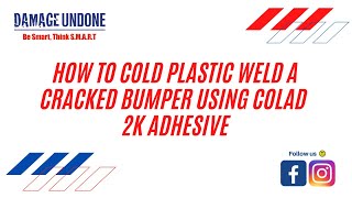 HOW TO COLD PLASTIC WELD A CRACKED BUMPER