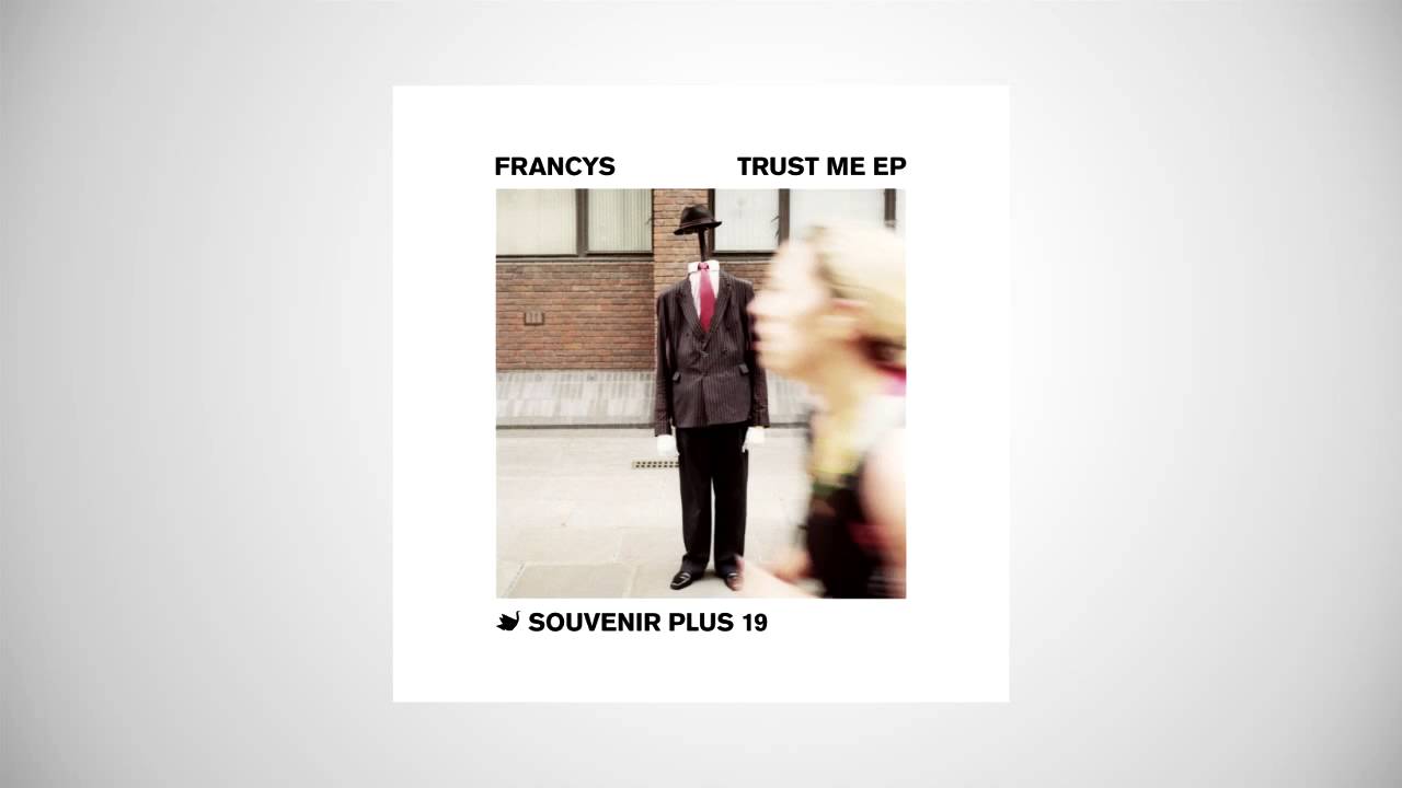 Francys - Trust Me