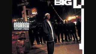 Big L - Fed Up With The Bullshit