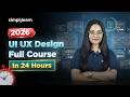 UI UX Design Full Course 2026 | UI UX Tutorial For Beginners | UI UX Design Course | Simplilearn