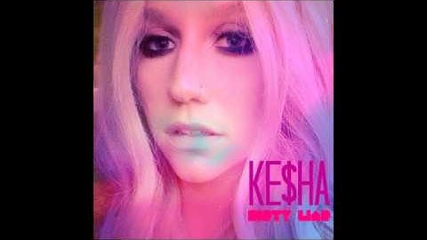 Ke$ha - Dirty Liar (NEW 2013)