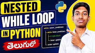 Nested While Loop in Python in Telugu | Python Nested While Loop Examples | Python Full Course