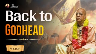 Back to Godhead | SB 1.15.32 | Los Angeles, California | Srila Prabhupada Back to Godhead | SB 1.15.32 | Los Angeles, California | Srila Prabhupada
