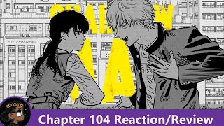 Such a LOSER! Chainsaw Man Chapter 104 Reaction! | 悠