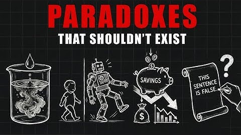 2 Hours of Paradoxes That Shouldn