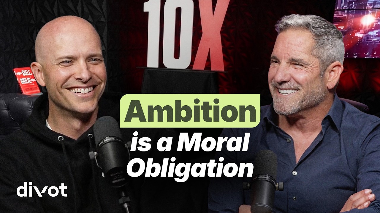 #60: Grant Cardone: The Mindset That Built $4 Billion From Zero & Why Ambition Is a Moral Obligation