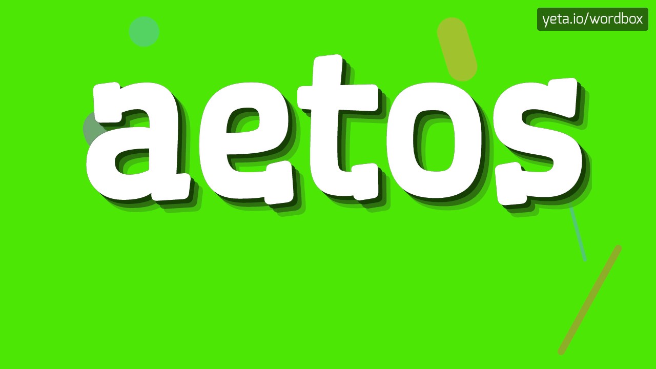 AETOS - HOW TO PRONOUNCE IT!? - YouTube