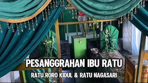 PESANGGRAHAN IBU RATU PANTAI SELATAN..! Petilasan Ibu Ratu Roro Kidul Dan Ratu Mayangsari Nagasari