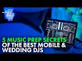 5 music prep secrets of top mobilewedding djs