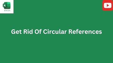 How to Get Rid of Circular References in Excel (Quick & Easy)