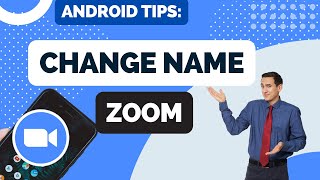 How to Change Zoom Name on Android screenshot 3
