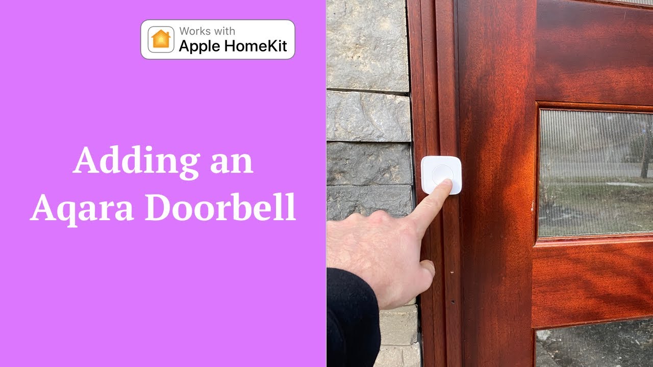 Setting up the Aqara Doorbell YouTube