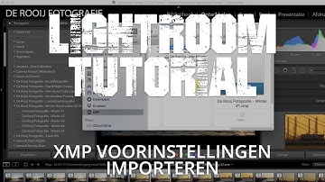 XMP presets voorinstellingen importeren in Lightroom Classic CC - Lightroom Tutorial