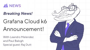 k-SIX News - Breaking News! Grafana Cloud k6 launch