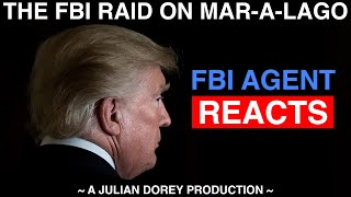 FBI Agent REACTS To Trump Raid