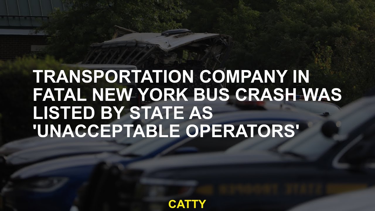 Transportation company in fatal New York bus crash was listed by state