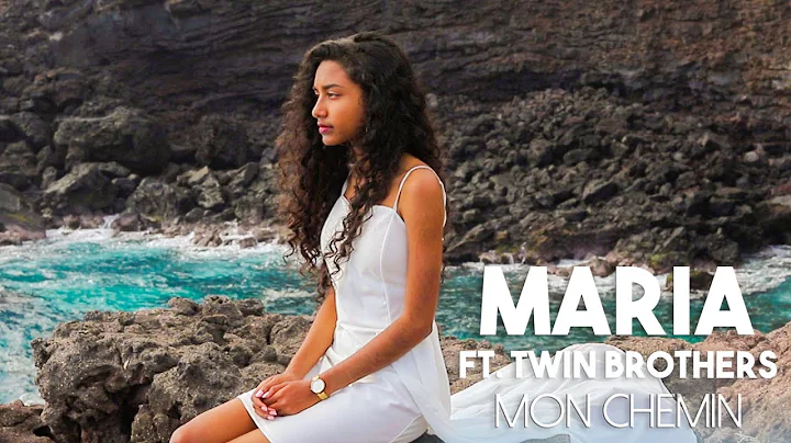 Maria feat. Twin Brothers - Mon Chemin
