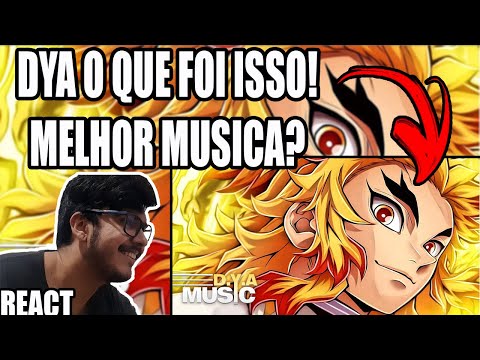 React a O Hashira das Chamas | Rengoku (Kimetsu no Yaiba) | D.Y.A #REACT