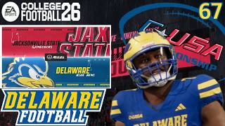 DEFENDING OUR CONFERENCE CHAMPIONSHIP! - EA Sports College Football 26 Delaware Dynasty Ep. 67