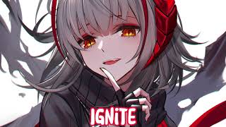 Ignite ~Nightcore~