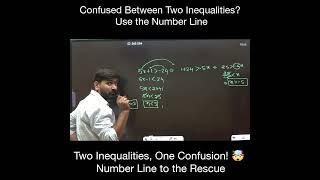 Two Inequalities, One Confusion! 🤯 Number Line to the Rescue| #best #maths #reels #shorts #study
