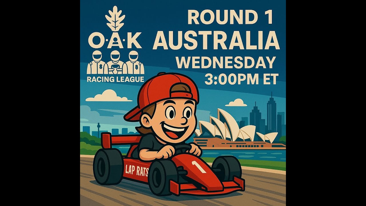O.A.K. Racing League - Round 1: AUSTRALIA !discord
