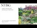 Winter Lecture Series - Aaron Bertelsen, Gardening at Great Dixter