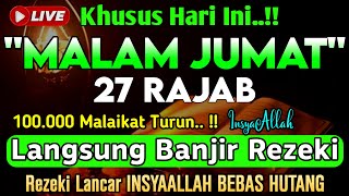 Putar Ayat ini Di Bulan Rajab - Segala Hajad Dikabulkan, Rezeki Mengalir Deras, Aamiin