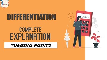 Turning Points | Differentiation | Complete Explanation | Part-2 | Science And Math | IGCSE