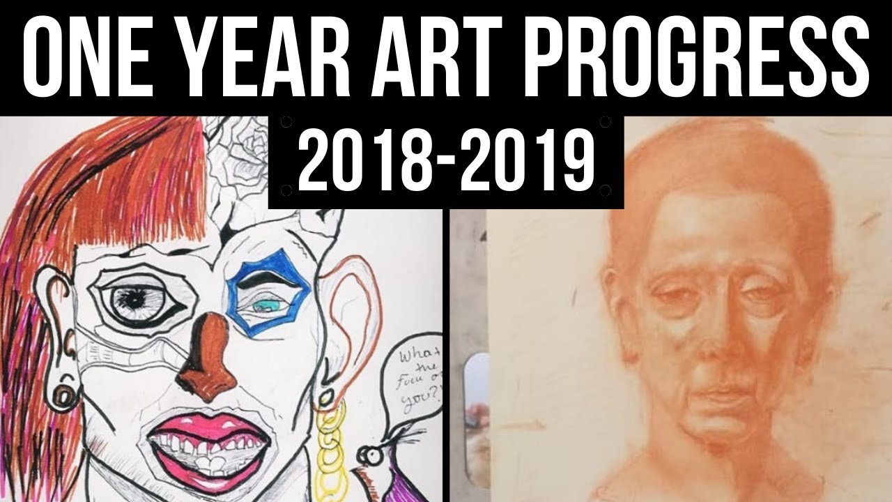 My 1 year Art Progress (2018 - 2019) - Practicing Mastery By Robert ...