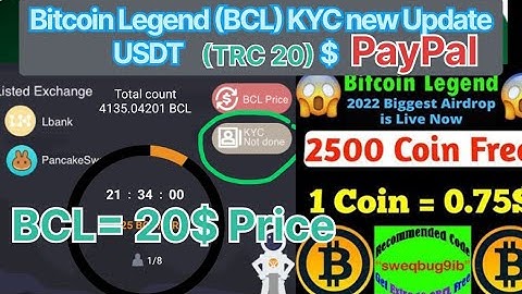 Bitcoin Legend (BCL) KYC start again with USDT (TRC 20) Added | Bitcoin legend KYC update PayPal