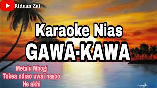 Karaoke Nias¦|GAWA-KAWA