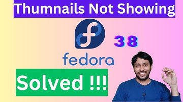 Thumbnails are Not Showing in Fedora 38 | Nautilus File Manager | No Thumbnails Solved |