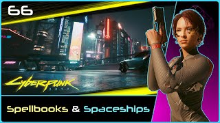 Spellbooks & Spaceships | CYBERPUNK (2.1) #66