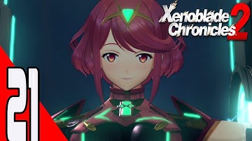 Xenoblade Chronicles 2 - Gameplay Walkthrough Part 21 - -English Undub - No Commentary
