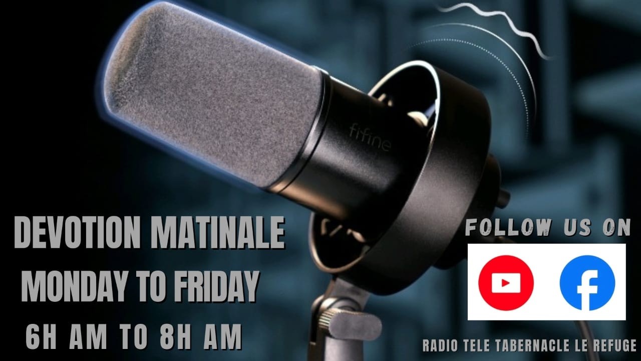 Emission Devotion Matinale // Mardi 03 Mars 2026 // Radio Tele Tabernacle Le Refuge //