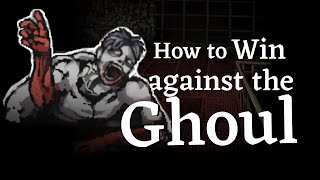 How to win against Ghouls in Fear and Hunger