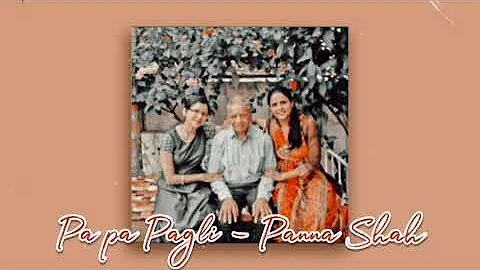 Pa pa Pagli Song Cover |  Panna Shah | Gujarati song