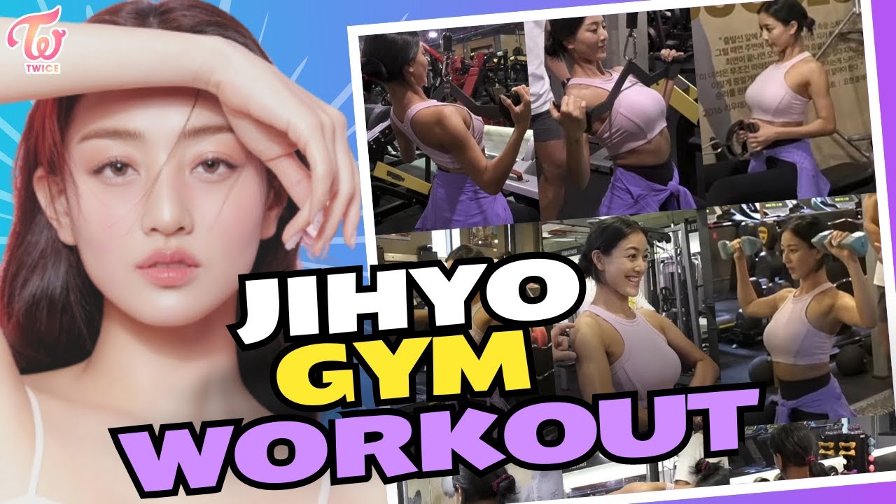 Twice Workout Routine TWICE's Jihyo Gym Workout | K-Pop Idol Fitness Routine for Strength and ...